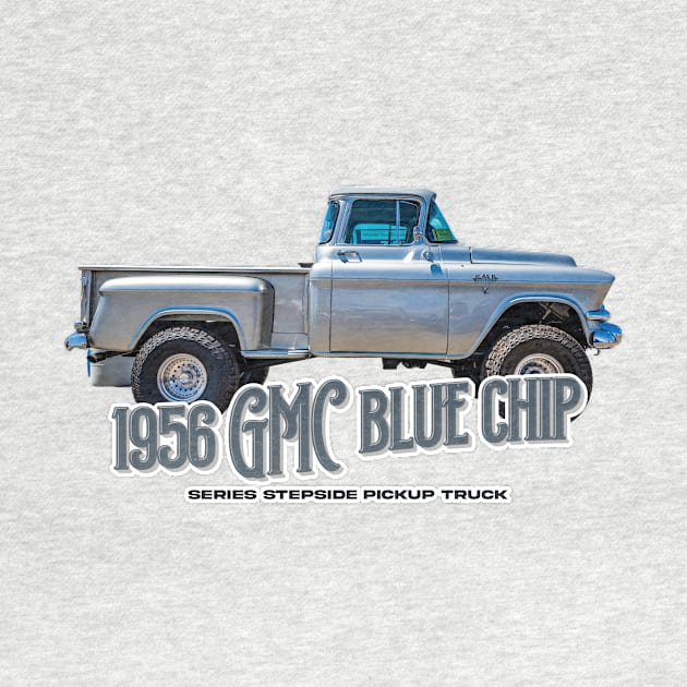 1956 GMC Blue Chip Series Stepside Pickup Truck by Gestalt Imagery